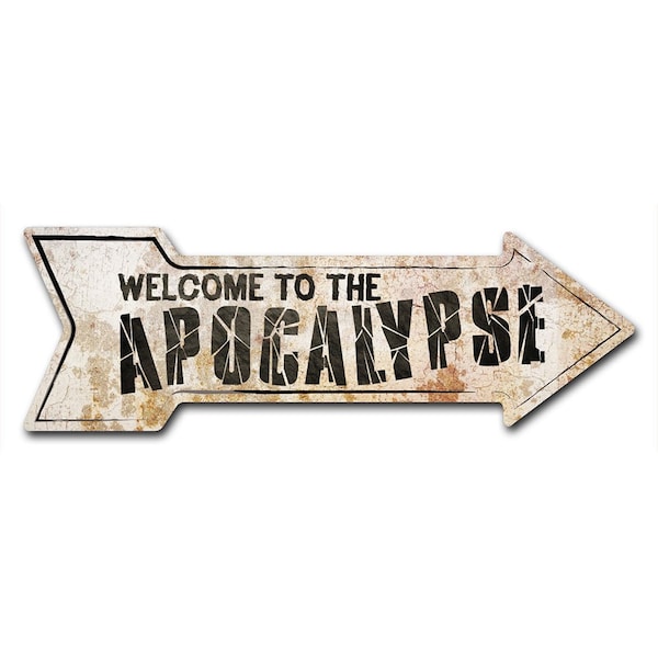 Welcome To The Apocalypse Arrow Decal Funny Home Decor 24in Wide